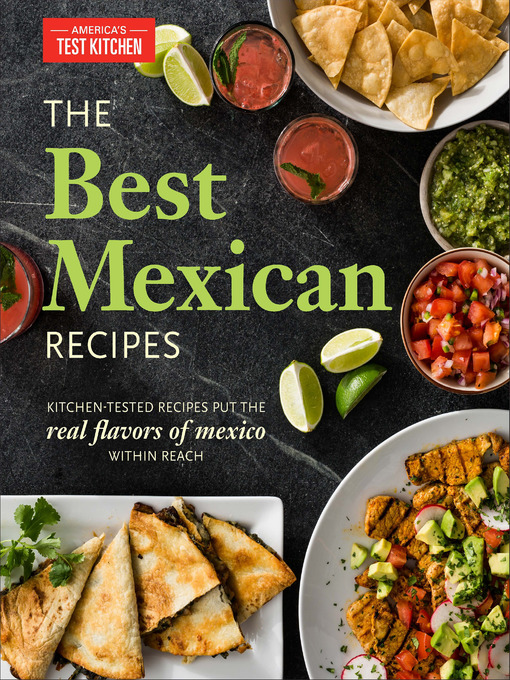 Title details for The Best Mexican Recipes by America's Test Kitchen - Available